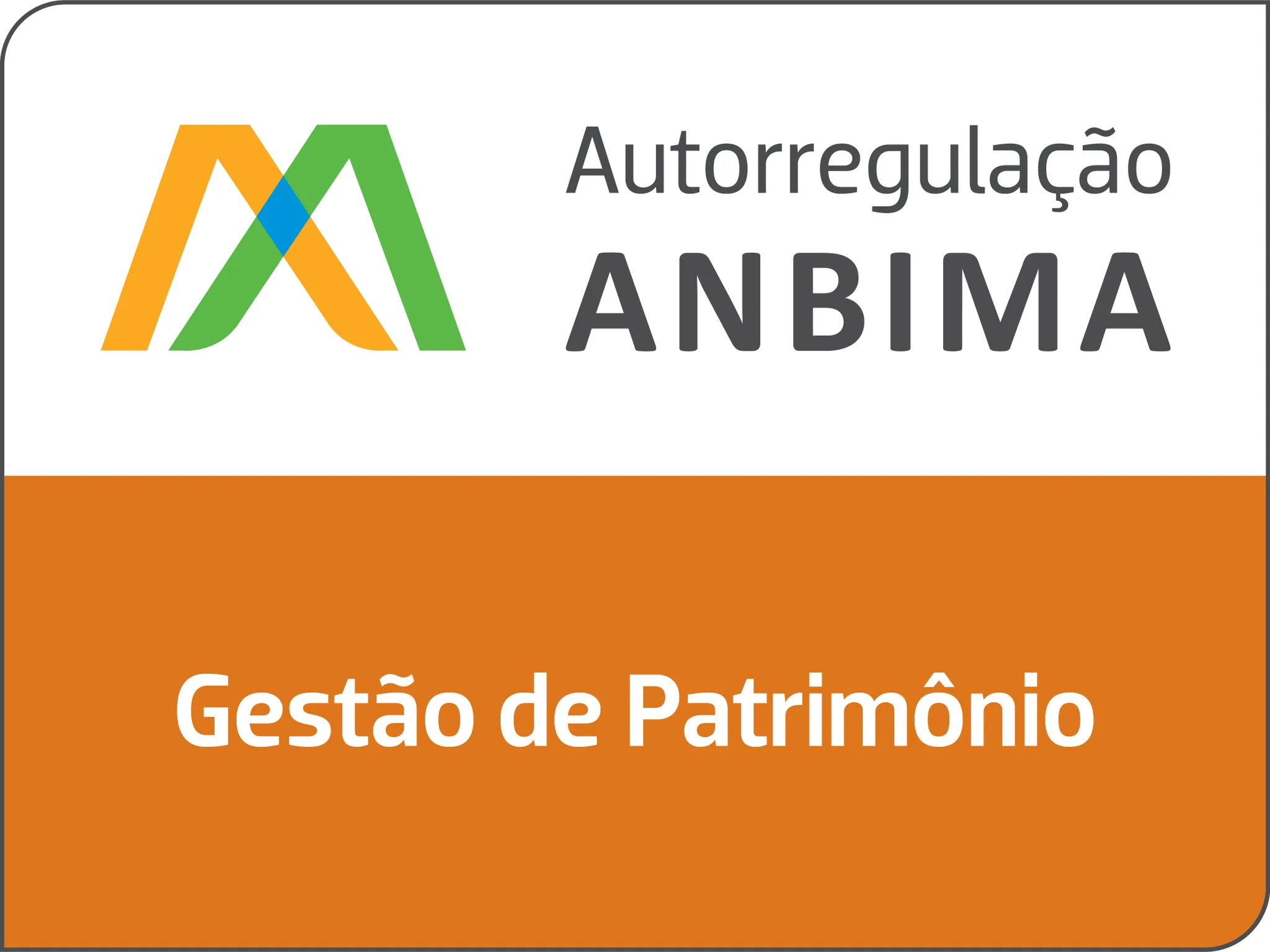 Selo gestão de patrimônio autorregulação anbima